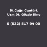 Diş hekimi Çağrı CANTÜRK