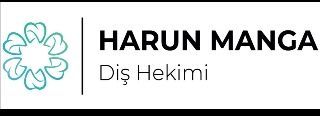 Diş hekimi Harun MANGA