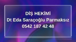 Diş hekimi Eda SARAÇOĞLU
